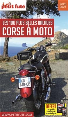 Corse à moto : les 100 plus belles balades : 2021-2022