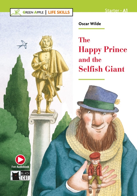 The Happy Prince and the Selfish Giant - Oscar Wilde, Gina D. B. Clemen