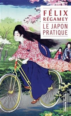 Le Japon pratique - Félix Régamey