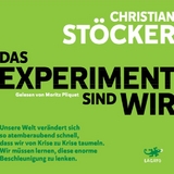 Das Experiment sind wir - Christian Stöcker