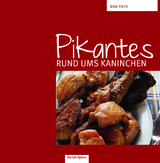 Pikantes rund ums Kaninchen - Tietz, Oda