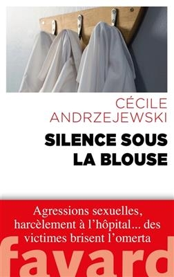 Silence sous la blouse - Cécile Andrzejewski