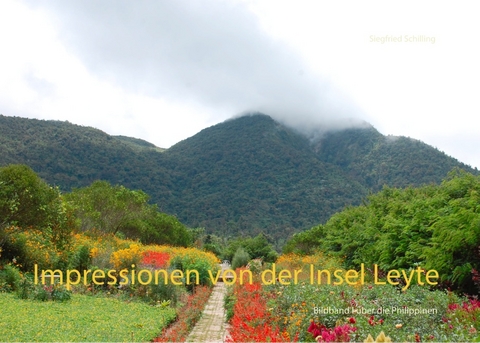 Impressionen von der Insel Leyte - Siegfried Schilling