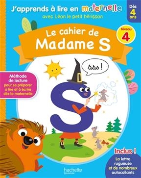 Le cahier de madame s : niveau 4 : dès 4 ans