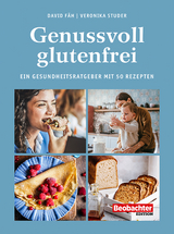 Genussvoll glutenfrei - David Fäh, Veronika Studer