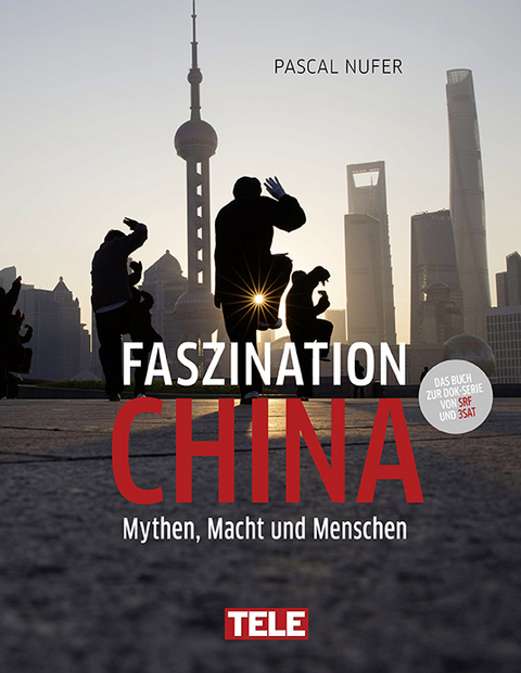 Faszination China - Pascal Nufer