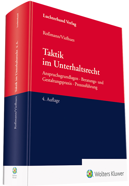 Taktik im Unterhaltsrecht - Franz-Thomas Roßmann, Wolfram Viefhues