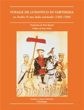 VOYAGE DE LUDOVICO DI VARTHEMA 1503-1508 -  DI VARTHEMA LUDOVICO