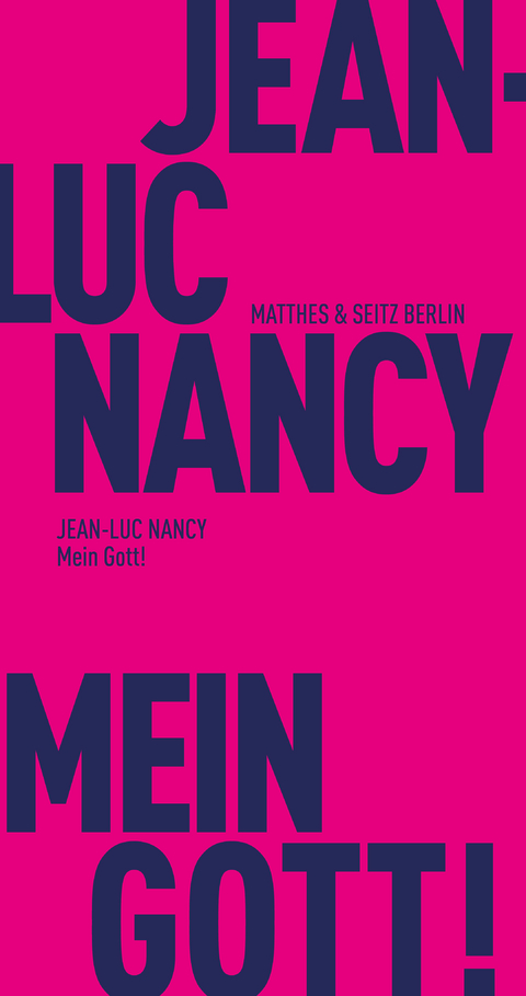 Mein Gott! - Jean-Luc Nancy