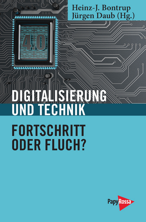 Digitalisierung und Technik – Fortschritt oder Fluch? - 