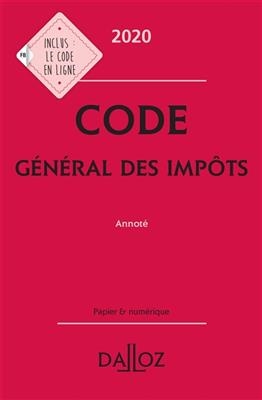 Code général des impôts 2020 : annoté