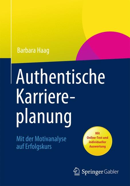 Authentische Karriereplanung - Barbara Haag