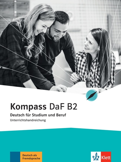 Kompass DaF B2 - Verena Gilmozzi, Ilse Sander