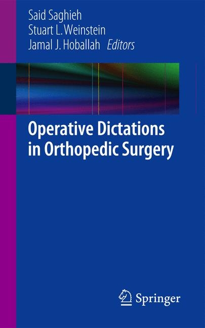 Operative Dictations in Orthopedic Surgery - 