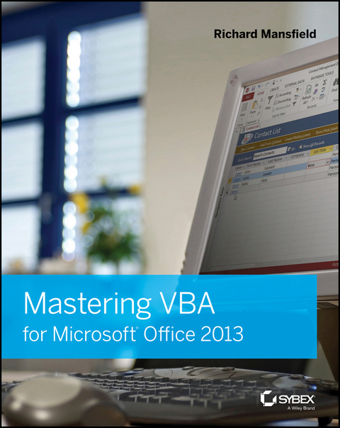 Mastering VBA for Microsoft Office 2013 - Richard Mansfield