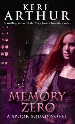 Memory Zero -  Keri Arthur