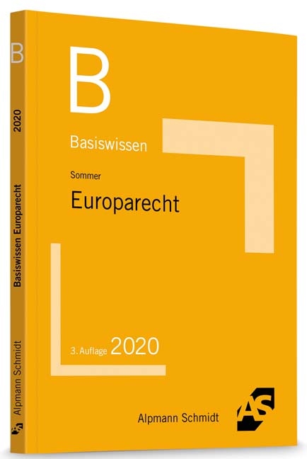 Basiswissen Europarecht - Christian Sommer