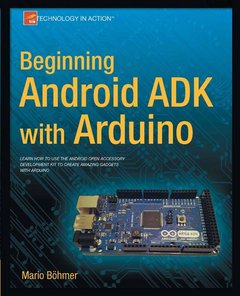 Beginning Android ADK with Arduino - Mario Bhmer