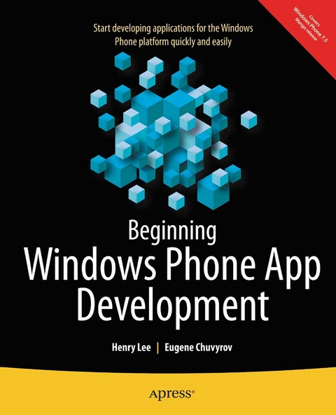 Beginning Windows Phone App Development - Henry Lee, Eugene Chuvyrov