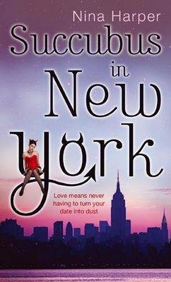 Succubus In New York -  Nina Harper