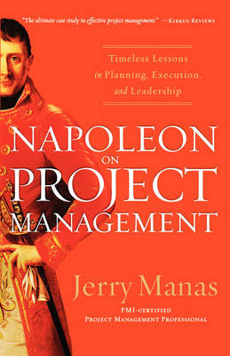 Napoleon on Project Management -  Jerry Manas