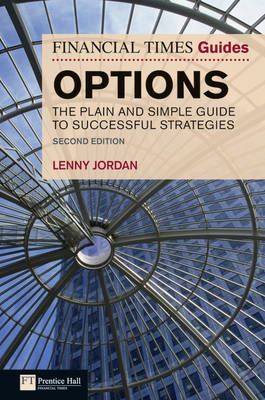 Financial Times Guide to Options, The -  Lenny Jordan