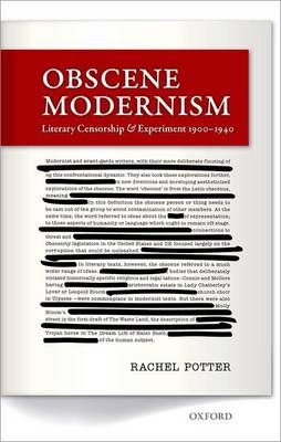 Obscene Modernism -  Rachel Potter