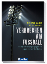 Verbrechen am Fußball - Bahrs Michael, Benjamin Best