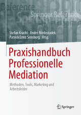 Praxishandbuch Professionelle Mediation - 