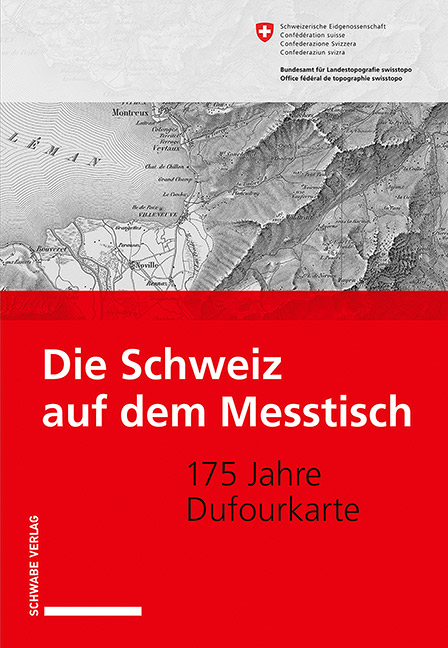 Die Schweiz auf dem Messtisch