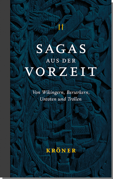 Sagas aus der Vorzeit – Band 2: Wikingersagas - 