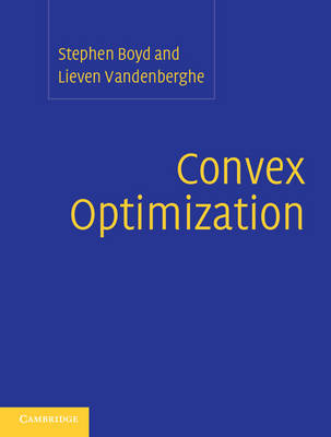 Convex Optimization -  Stephen Boyd,  Lieven Vandenberghe