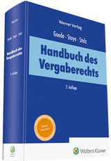 Handbuch des Vergaberechts - Goede, Matthias; Stoye, Jörg; Stolz, Bernhard