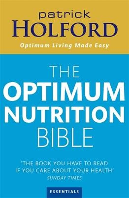 Optimum Nutrition Bible -  Patrick Holford