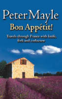 Bon Appetit! -  Peter Mayle