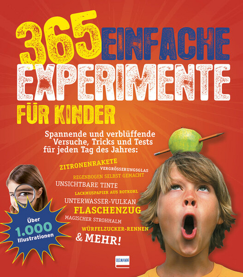 365 einfache Experimente für Kinder