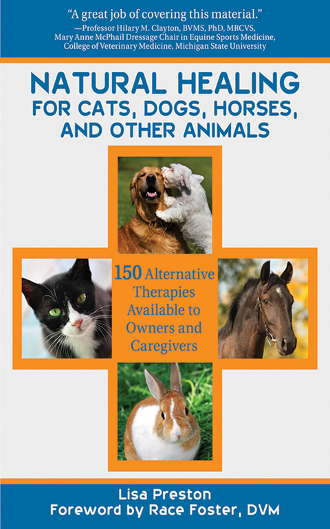 Natural Healing for Cats, Dogs, Horses, and Other Animals -  Lisa Preston