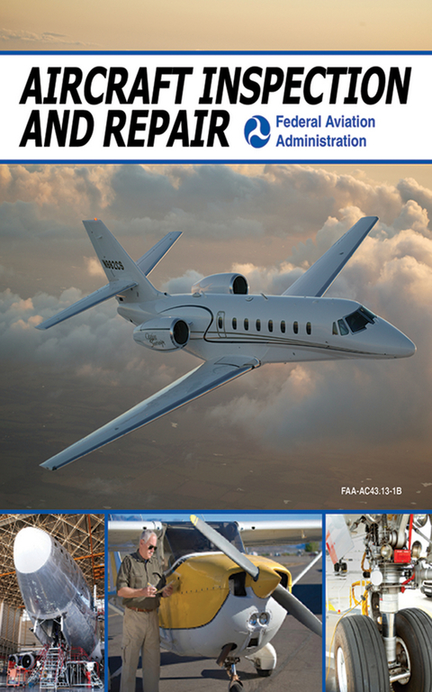 Aircraft Inspection and Repair -  Federal Aviation Administration