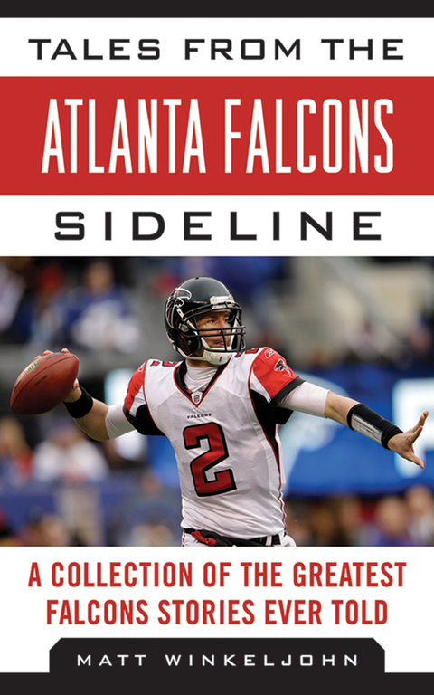 Tales from the Atlanta Falcons Sideline -  Matt Winkeljohn