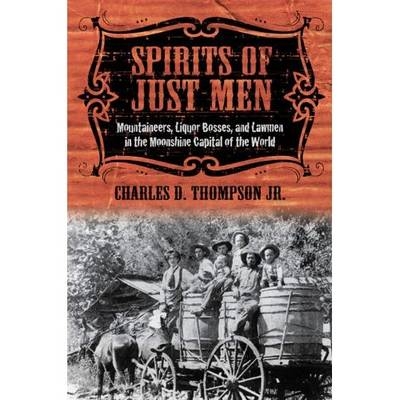 Spirits of Just Men -  Thompson Jr. Charles D. Thompson Jr.