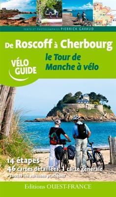 De Roscoff à Cherbourg : le tour de Manche à vélo - Pierrick Gavaud