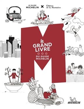 M le grand livre du Guide Michelin