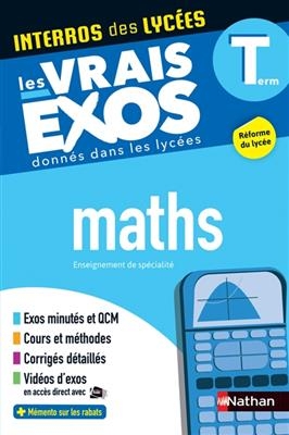 Maths enseignement de spécialité terminale : les vrais exos donnés dans les lycées : réforme du lycée