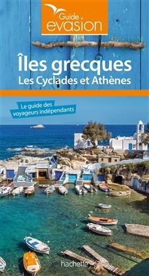 Iles grecques : les Cyclades et Athènes - Maud Vidal-Naquet