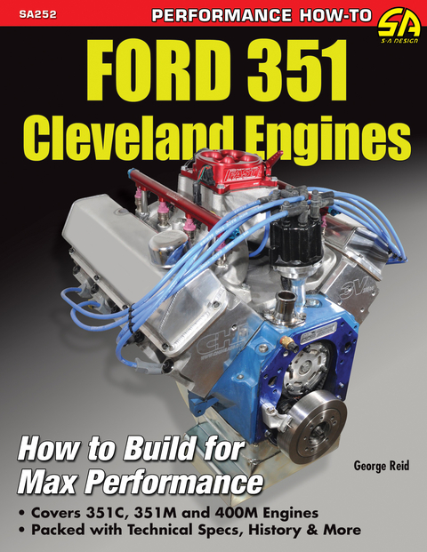 Ford 351 Cleveland Engines - George Reid