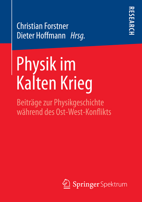 Physik im Kalten Krieg - 