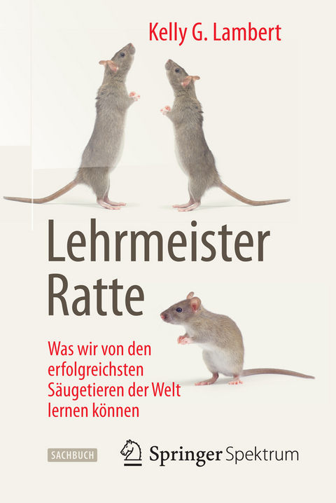 Lehrmeister Ratte - Kelly G. Lambert