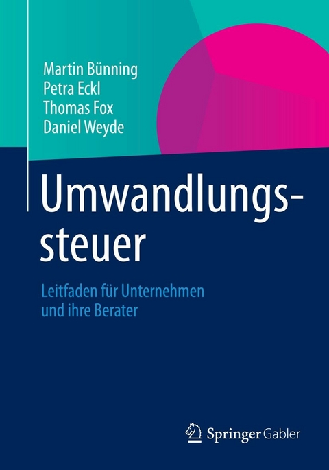 Umwandlungssteuer - Martin Bünning, Petra Eckl, Thomas Fox, Daniel Weyde