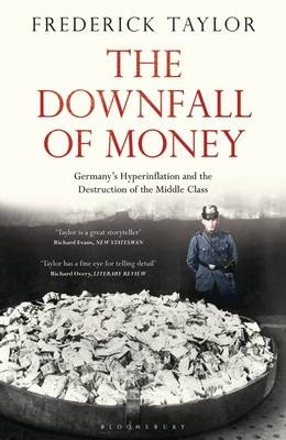 Downfall of Money -  Frederick Taylor