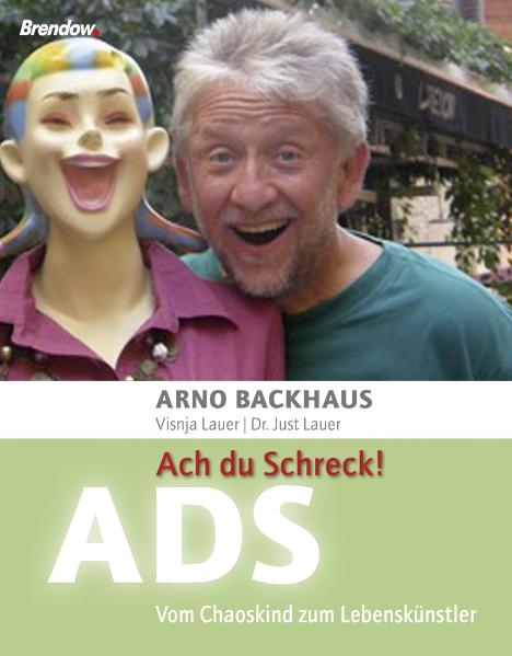 Ach du Schreck! AD(H)S - Just Lauer, Visnja Lauer, Arno Backhaus